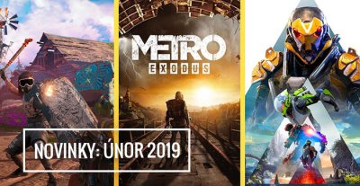 Nové hry v únoru: Další díl Metro, Far Cry a nový Anthem.