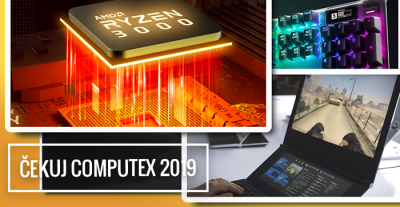 Shockující novinky aneb výběr z Computex 2019.